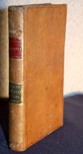 TRAITE DES DELITS ET DES PEINES PAR BECCARIA, PARIS, 1797, IMP. DU JOURNAL D'ECONOMIE PUBLIQUE DE MORALE ET DE POLITIQUE.