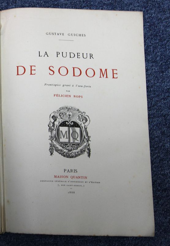 GUSTAVE GUICHE. "LA PUDEUR DE SODOME". FRONTISPICE GRAVE A L'EAU FORTE PAR FELICIEN ROPS. PARIS. EDITION QUANTIN. 1888. IN-4. (LIVRE NON ROGNE- PIQURES, ROUSSEURS, DECHIRURES).