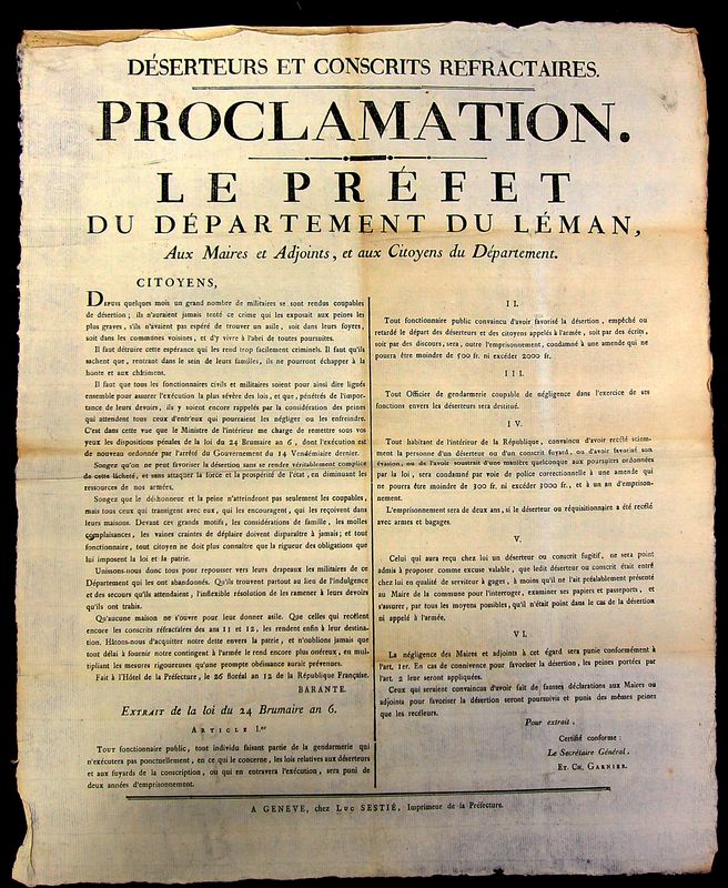 6 COMPTES RENDU D'ASSEMBLEES COMPRENANT : PROCES VERBAUX DE L'ASSEMBLEE NATIONALE DES ALLOBROGES DU 25 OCTOBRE 1792. CIRCONCRIPTION DE CHAMBERY. XXVEME COHORTE DU 1ER BAN DE LA GARDE NATIONALE DE LA PREFECTURE DU MONT BLANC DU 21 MARS 1812? EXTRAIT DES MINUTES DE LA SECRETAIRERIE D'ETAT AU PALIS DE COMPIEGNE DEPARTEMENT DU LEMAN LE 25 MARS 1810. CIRCONSCRIPTION DE 1812 PREFECTURE DU MONT BLANC LE 27 JANVIER 1812. PROCALAMATION VISANT LES DESERTEURS ET CONSCRITS REFRACTAIRE DU PREFET DU LEMAN LE 26 FLOREAL AN 12 (SOIT 16 MAI 1804). PROCLAMATION DU PREFT DU DEPARTEMENT DU LEMAN DU 16 PRAIRIAL AN 8 (SOIT 5 JUIN 1800). ALTERATIONS.