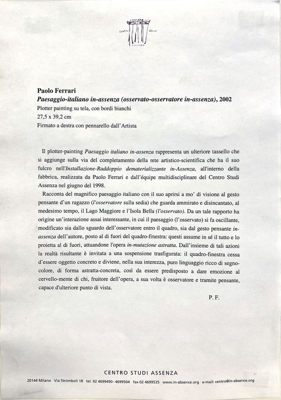 PAOLO FERRARI "PAESAGGIO-ITALIANO IN-ASSENZA" 2002. TECHNIQUE MIXE SUR PAPIER. ENCADREE AVEC ETIQUETTE EXPLICATIVE DE LA GALERIE AU DOS. 27.5 X 39.2 CM. RUEIL