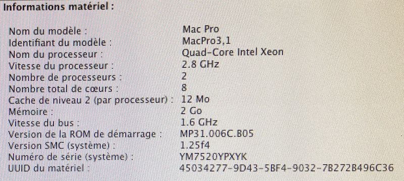 UNITE CENTRALE DE MARQUE APPLE MODELE MACPRO 3.1, PROCESSEUR QUAD-CORE INTEL XEON 2.8 GHZ, 2 GO DE RAM, DISQUE DUR 300 GO, CARTE GRAPHIQUE DE MARQUE ATI MODELE RADEON HD 2600, MAC OS X 10.5.8. LOCALISATION : HOTEL DE VENTE AUX ENCHERES AVE - 2 BOULEVARD DU GENERAL DE GAULLE - 92500 RUEIL-MALMAISON.